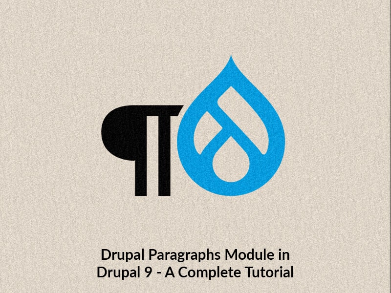Drupal Paragraphs：实现Drupal页面布局