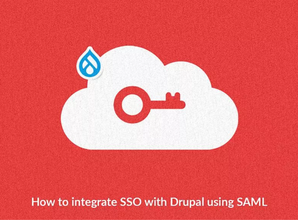 如何使用SAML将SSO与DRUPAL集成